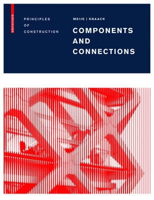 Components and Connections Principles of Construction