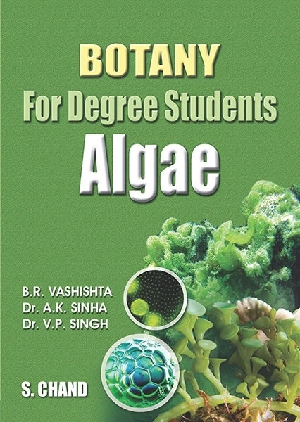 Botany for Degree Students Algae