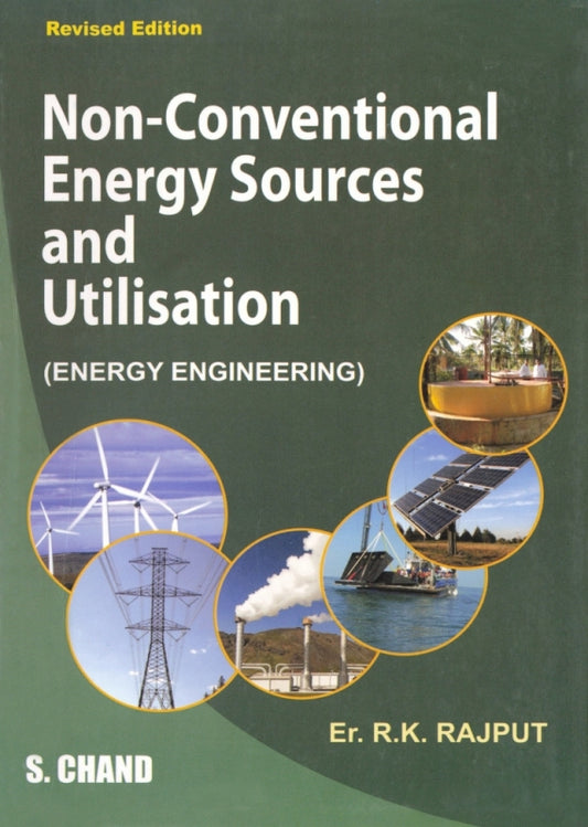 Non Conventional Energy Sources and Utilization Energy Engineering