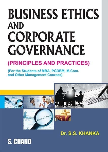 Business Ethics and Corporate Governance Principles and Practices
