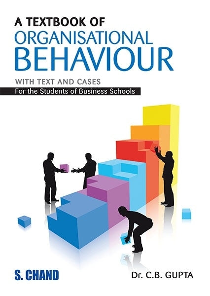 Textbook of Organisational Behaviour With Text and Cases