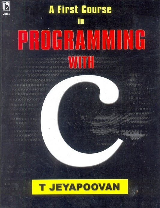 First Course in Programming With C