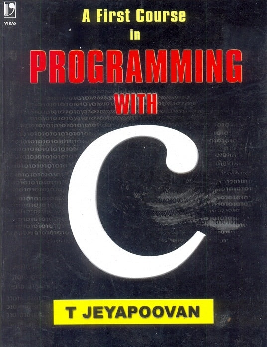 First Course in Programming With C
