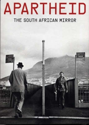 Apartheid the SA Mirror