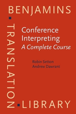 Conference Interpreting a Complete Course