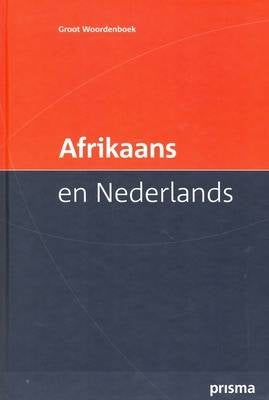 Prisma Groot Woordenboek Afrikaans En Nederlands Large Afrikaans/Dutch Dict
