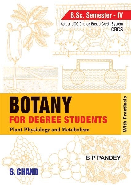 Botany for Degree Students (For B Sc 4Th Semester)