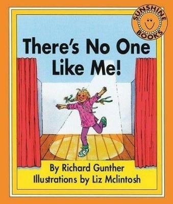 Theres No One Like Me Gr 3 (Reader)