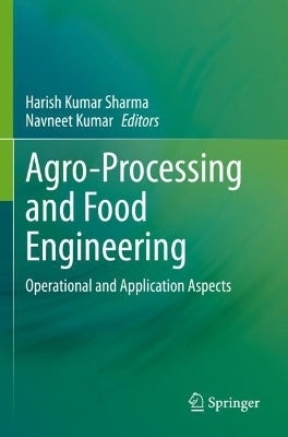 Agro Processing and Food Engineering