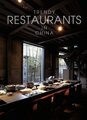 Trendy Restaurants in China (H/C)