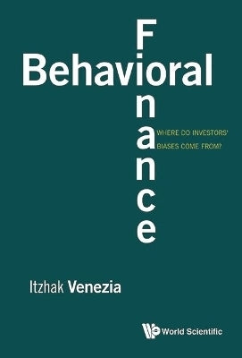 Behavioral Finance Where Do Investors Biases Come From?