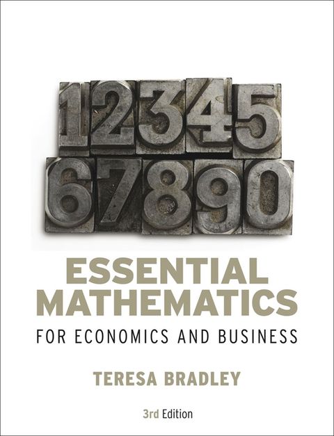 Essential Mathematics for Economics and Business