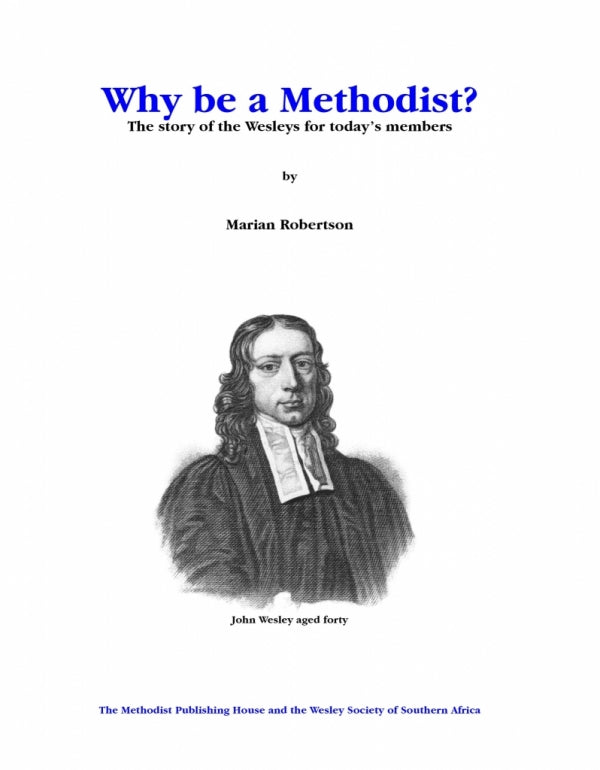 Why Be a Methodist