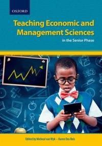 TEACHING ECONOMICS AND MANAGEMENT SCIENCES IN THE SENIOR PHASE