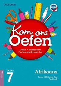 KOM ONS OEFEN AFRIKAANS EERSTE ADDISIONELE TAAL GR 7