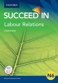 SUCCEED IN LABOUR RELATIONS N6