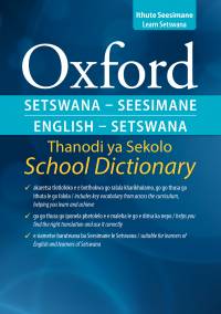 OXFORD BILINGUAL SCHOOL DICT SESTWANA AND ENGLISH
