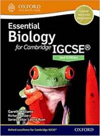 ESSENTIAL BIOLOGY FOR CAMBRIDGE IGCSE