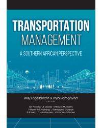 TRANSPORTATION MANAGEMENT A SA PERSPECTIVE (REFER ISBN 9780627042775)