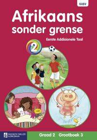 AFRIKAANS SONDER GRENSE EERSTE ADDISIONELE TAAL GR 2 (GROOTBOEK 3)