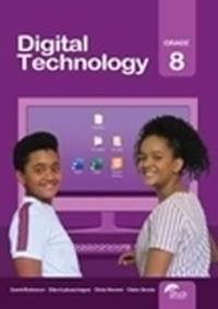 DIGITAL TECHNOLOGY GR 8