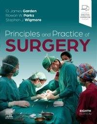 PRINCIPLES AND PRACTICE OF SURGERY