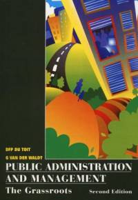 PUBLIC ADMINISTRATION AND MANAGEMENT THE GRASSROOTS