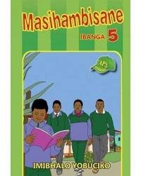 MASIHAMBISANE ISIZULU GR 5 (READER)