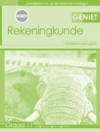 GENIET REKENINGKUNDE GR 11 (ONDERWYSERSGIDS) (CAPS)