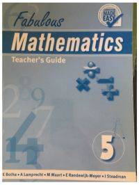 FABULOUS MATHS GR 5 (TEACHERS GUIDE)