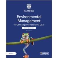 CAMBRIDGE INTERNATIONAL AS LEVEL ENVIRONMENTAL MANAGEMENT COURSEBOOK (WITH DIGITAL ACCESS)