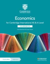 CAMBRIDGE INTERNATIONAL AS AND A LEVEL ECONOMICS (COURSEBOOK WITH DIGITAL ACCESS)