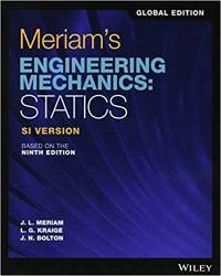 MERIAMS ENGINEERING MECHANICS STATICS (SI VERSION)