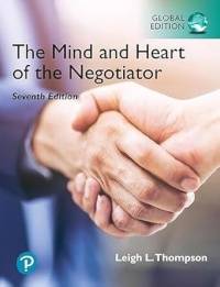 MIND AND HEART OF THE NEGOTIATOR