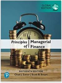 PRINCIPLES OF MANAGERIAL FINANCE (GLOBAL EDITION)