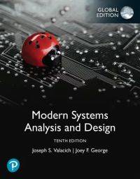 MODERN SYSTEMS ANALYSIS AND DESIGN (GLOBAL EDITION)