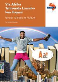 VIA AFRIKA TSHIVENDA LUAMBO LWA HAYANI HOME LANGUAGE GR 10 (LEARNERS BOOK)