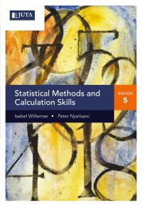 STATISTICAL METHODS FOR BUSINESS STATISTICAL METHODS AND CALCULATIONS SKILLS
