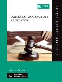 DOMESTIC VIOLENCE ACT 116 OF 1998 AND REGULATIONS