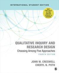 QUALITATIVE INQUIRY AND RESEARCH DESIGN CHOOSING AMONG 5 APPROACHES