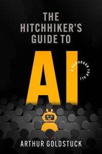 HITCHHIKERS GUIDE TO AI