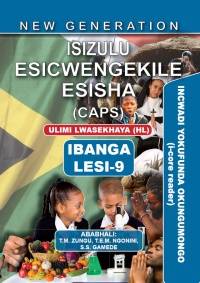 NEW GENERATION ISIZULU ESICWENGEKILE GR 9 (READER) (CAPS)