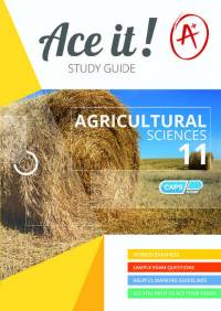 ACE IT AGRICULTURAL SCIENCES GR 11 (STUDY GUIDE)