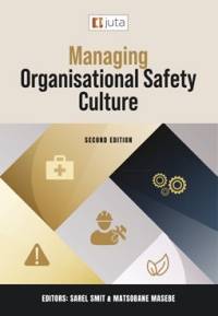 MANAGING ORGANISATIONAL SAFETY CULTURE