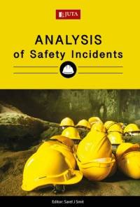 ANALYSING SAFETY INCIDENTS