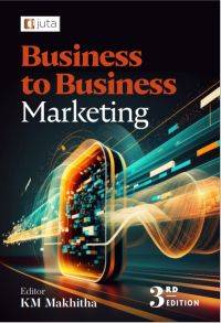 BUSINESS TO BUSINESS MARKETING