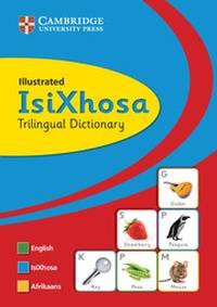 ILLUSTRATED ISIXHOSA TRILINGUAL DICT