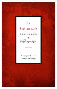 HEEL MOOISTE AFRIKAANSE LIEFDESGEDIGTE