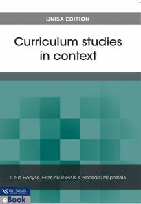 CURRICULUM STUDIES IN CONTEXT (UNISA EDITION)